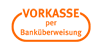 Zahlungsmethoden Vorkasse per Banküberweisung